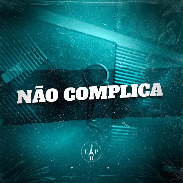 Não Complica