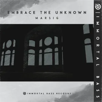 Embrace the Unknown by Marsig