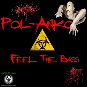 Feel The Bass by Pol-Anko