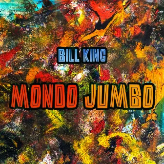 Mondo Jumbo by Bill King