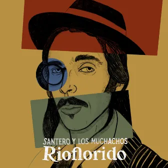 Rioflorido by Santero y Los Muchachos