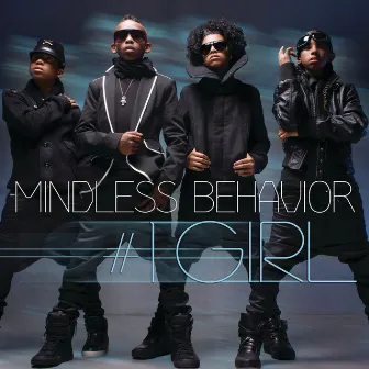 #1 Girl by Mindless Behavior