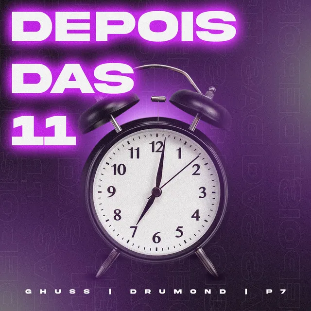 Depois das 11