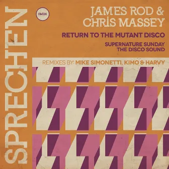 Return to the Mutant Disco by James Rod