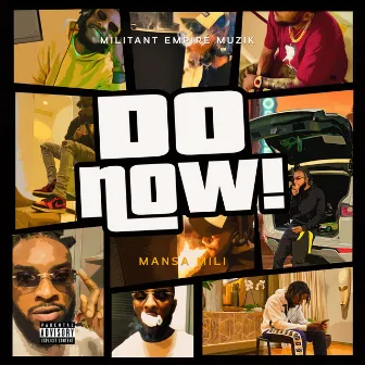 Do-Now by Mansa Mili