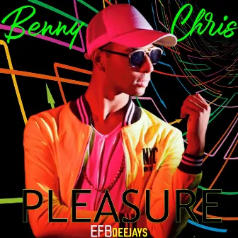 Pleasure by Benny Chris