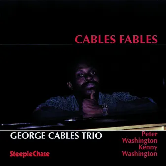 Cables Fables by George Cables