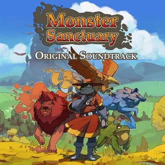 Monster Sanctuary (Original Game Soundtrack) by Peter Reid Jones