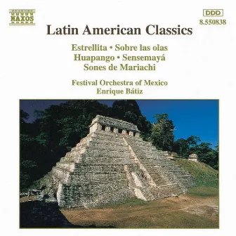 Latin American Classics by Enrique Bátiz