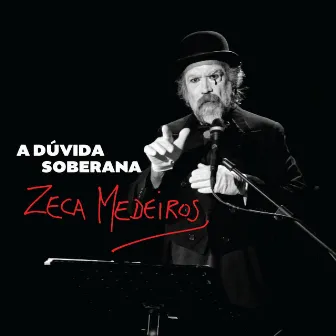 A Dúvida Soberana by Zeca Medeiros