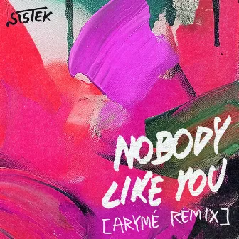 Nobody Like You (ARYMÉ Remix) by ARYMÉ