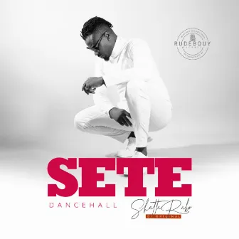 Sete Dancehall by Shatta Rako