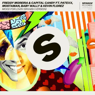 Mood For Lovin' (feat. Patexx, Mostaman, Baby Wally & Kevin Florez) [Spanish Radio Edit] by Capital Candy