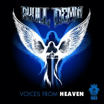 Voices From Heaven by Skull Demon