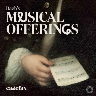 Bach's Musical Offerings by Raaf Hekkema