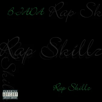 Rap Skillz by B-Jada