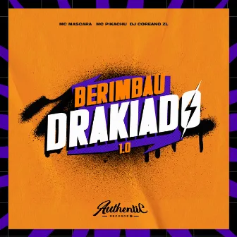 Berimbau Drakiado 1.0 by DJ Coreano ZL