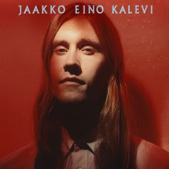 Jaakko Eino Kalevi (Bonus Version) by Jaakko Eino Kalevi