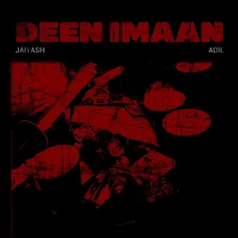 DEEN IMAAN by jaiyash