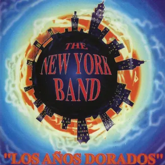 Los Años Dorados by The New York Band