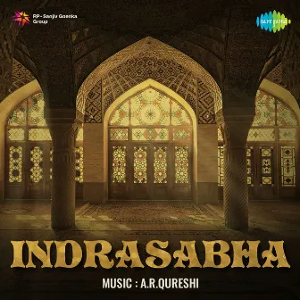 Indrasabha (Original Motion Picture Soundtrack) by Shevan Rizvi