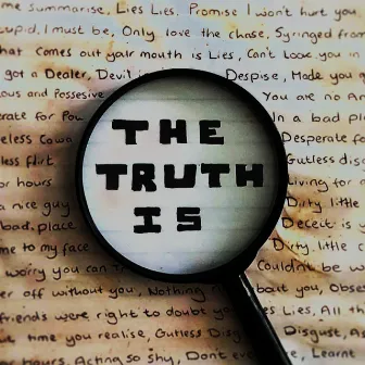 The Truth Is by Laura Louise