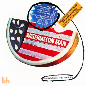 Watermelon Man by Melvin Van Peebles