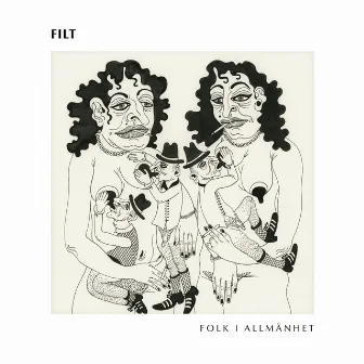 Folk i allmänhet by FILT