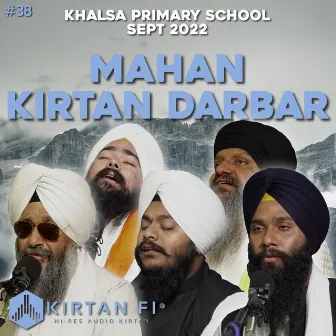 Mahan Kirtan Darbar September 2022 (KF38) by Kirtan Fi