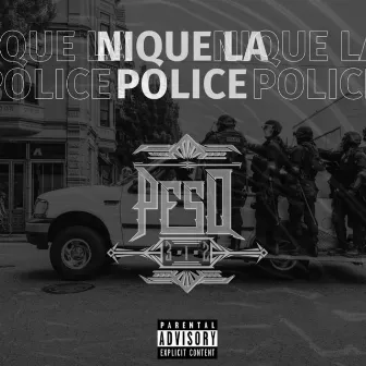 Nique La Police by Peso 312