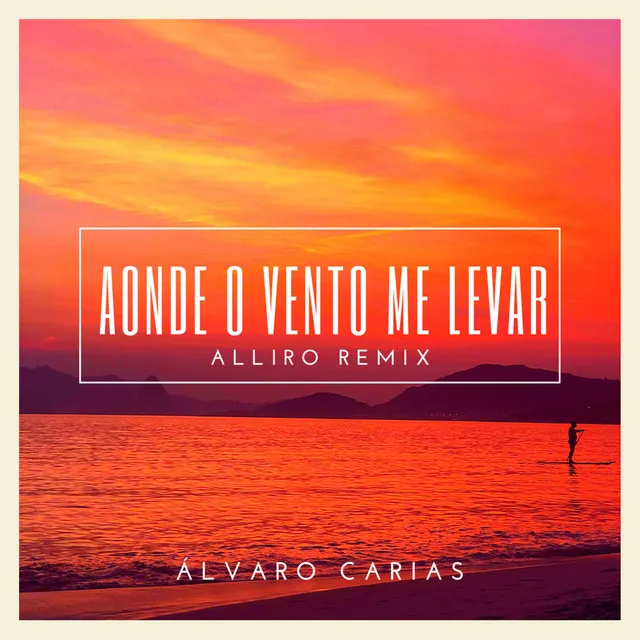 Aonde o Vento Me Levar - Remix