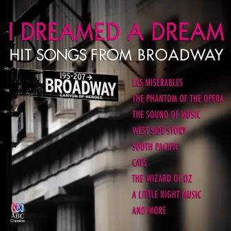 I Dreamed a Dream: Hit Songs from Broadway by Guy Noble