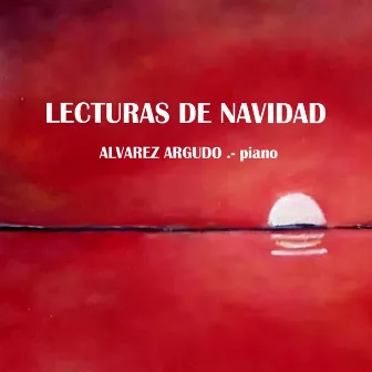 Lecturas de Navidad by Alvarez-Argudo