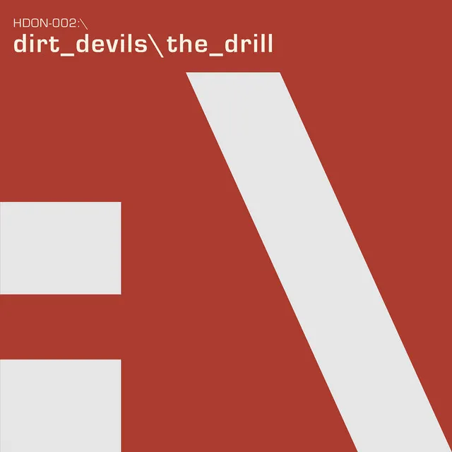 The Drill - Original Mix