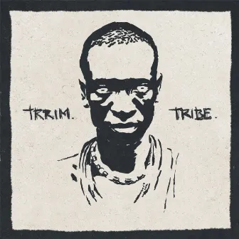 Tribe by R3m1x