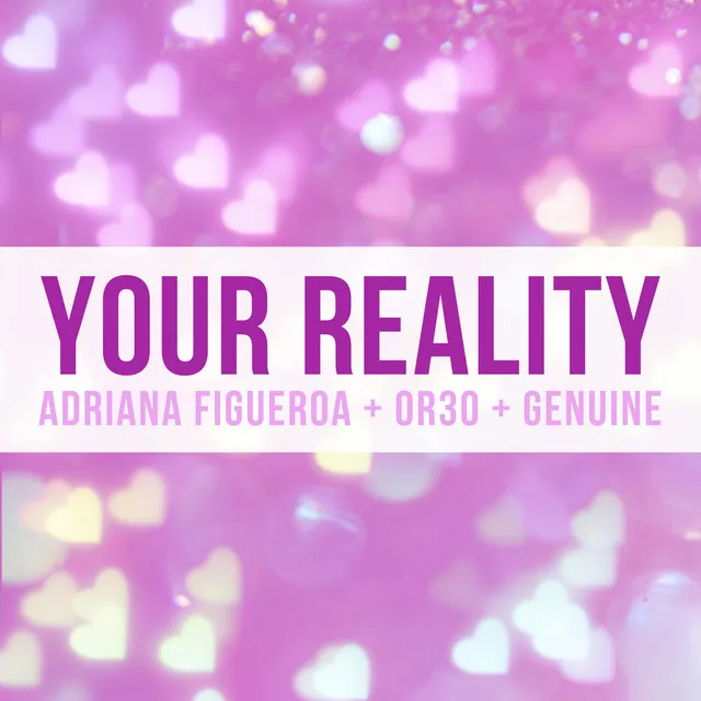 Your Reality