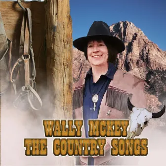 The Country Songs by Wally Mckey