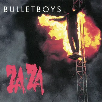 Za-Za by Bulletboys