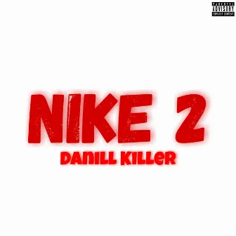 Nike 2 by DANILL KILLER