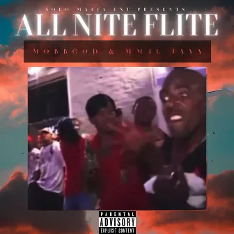 All Nite Flite by Mobbgod