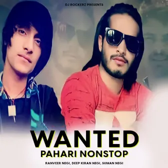 Wanted Pahari Nonstop by Ravi Negi