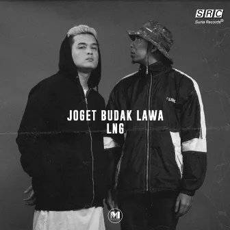 Joget Budak Lawa by Lawa Nie Geng