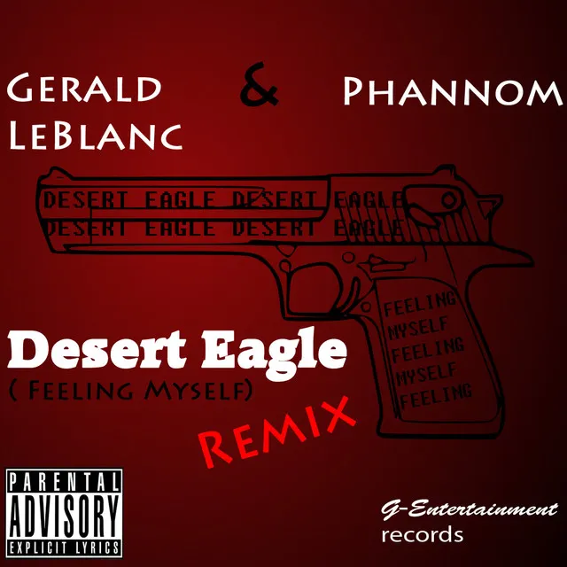 Desert Eagle (Feeling Myself) [Remix]