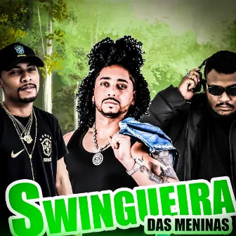 Swingueira das Meninas by Dj Dn da Vr