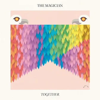 Together by The Magician