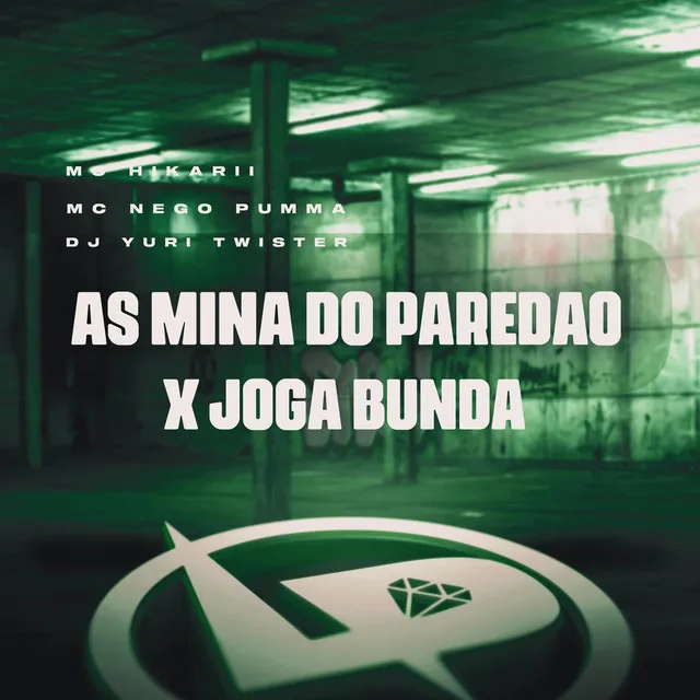 As Mina do Paredão X Joga Bunda