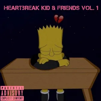 HEARTBREAK KID & FRIENDS, Vol. 1 by HBK BREEZY