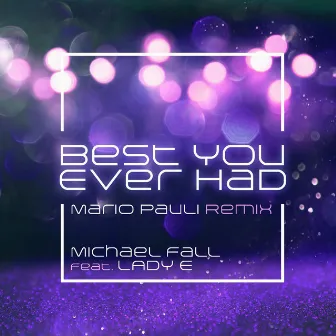 Best You Ever Had (Mario Pauli Remix) by Mario Pauli