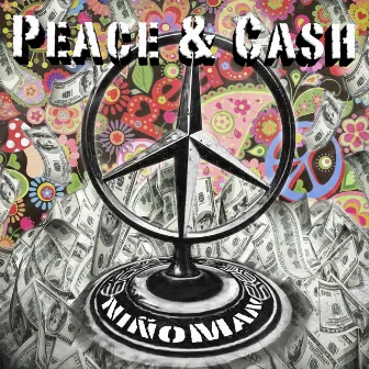 Peace & Cash by niñoMan