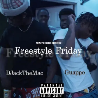 Nuwav Exclusive: Freestyle Friday by Guappo